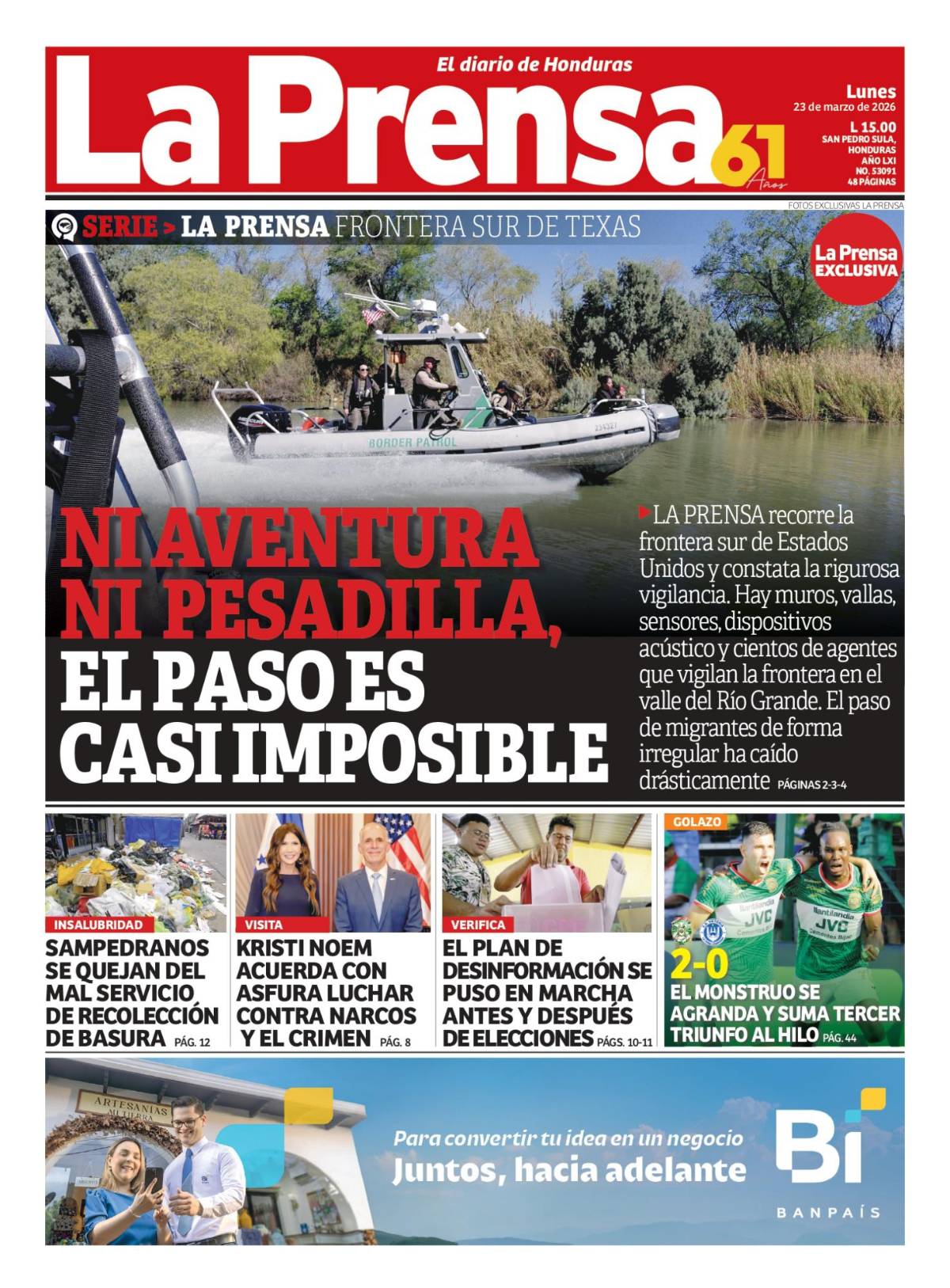 Ni aventura ni pesadilla, el paso es casi imposible