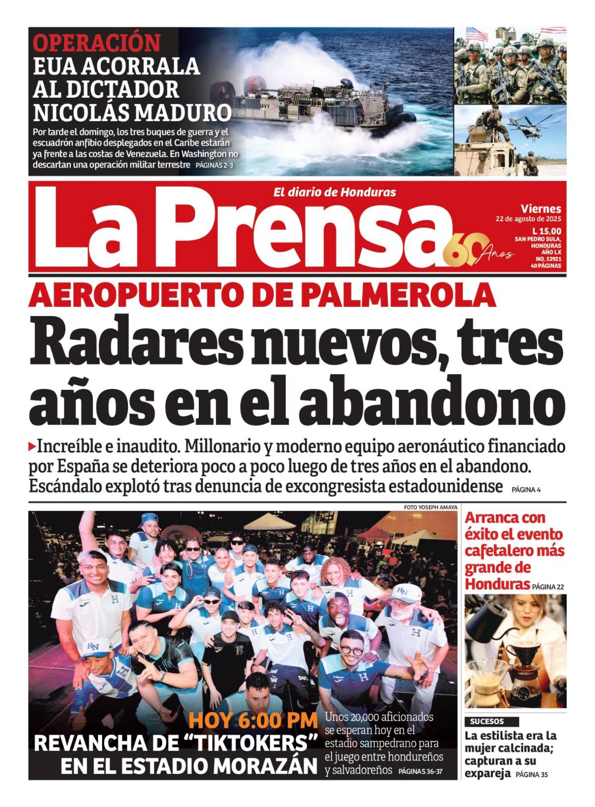 Radares nuevos, tres años en el abandono