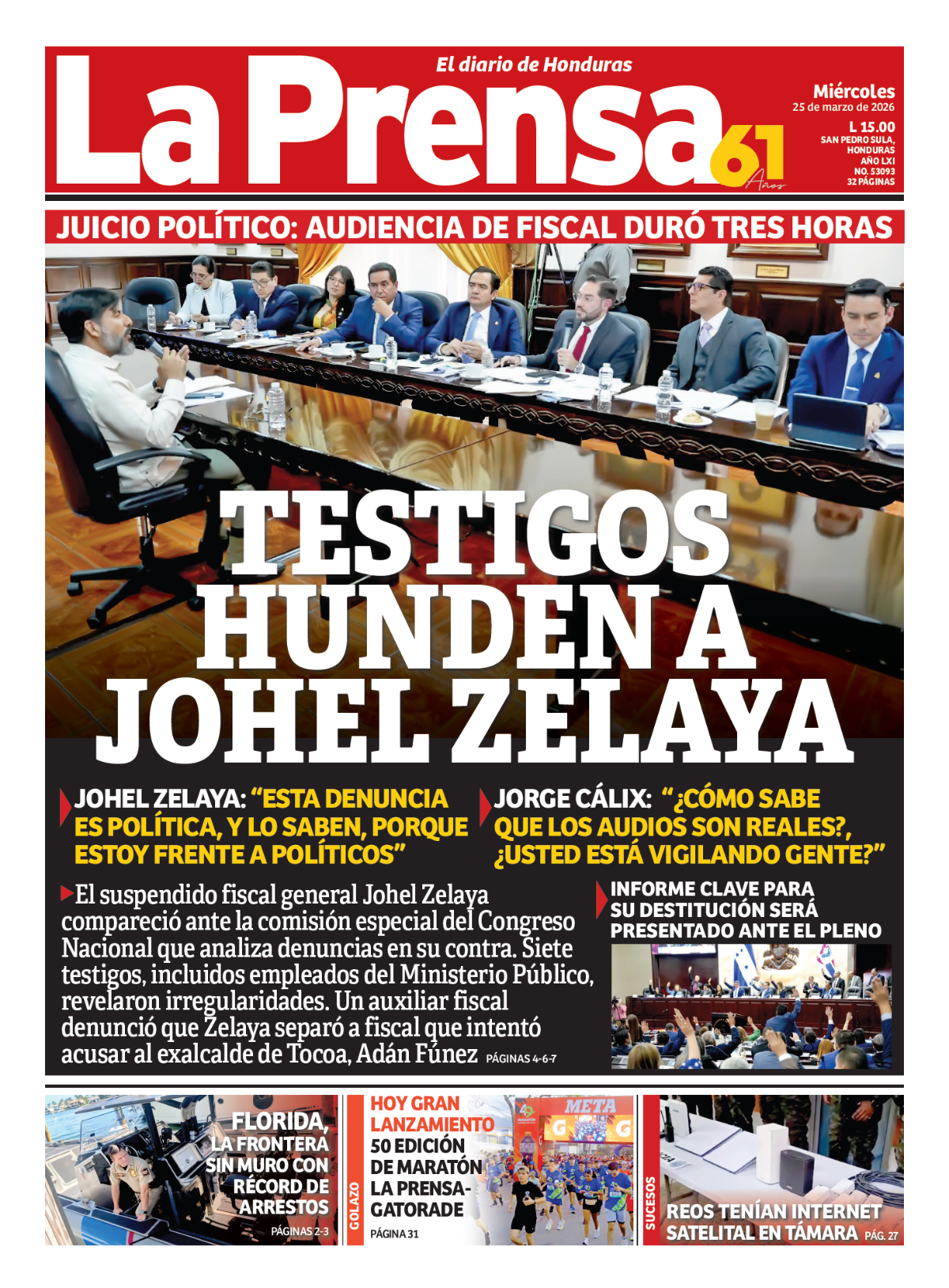 Testigos hunden a Johel Zelaya