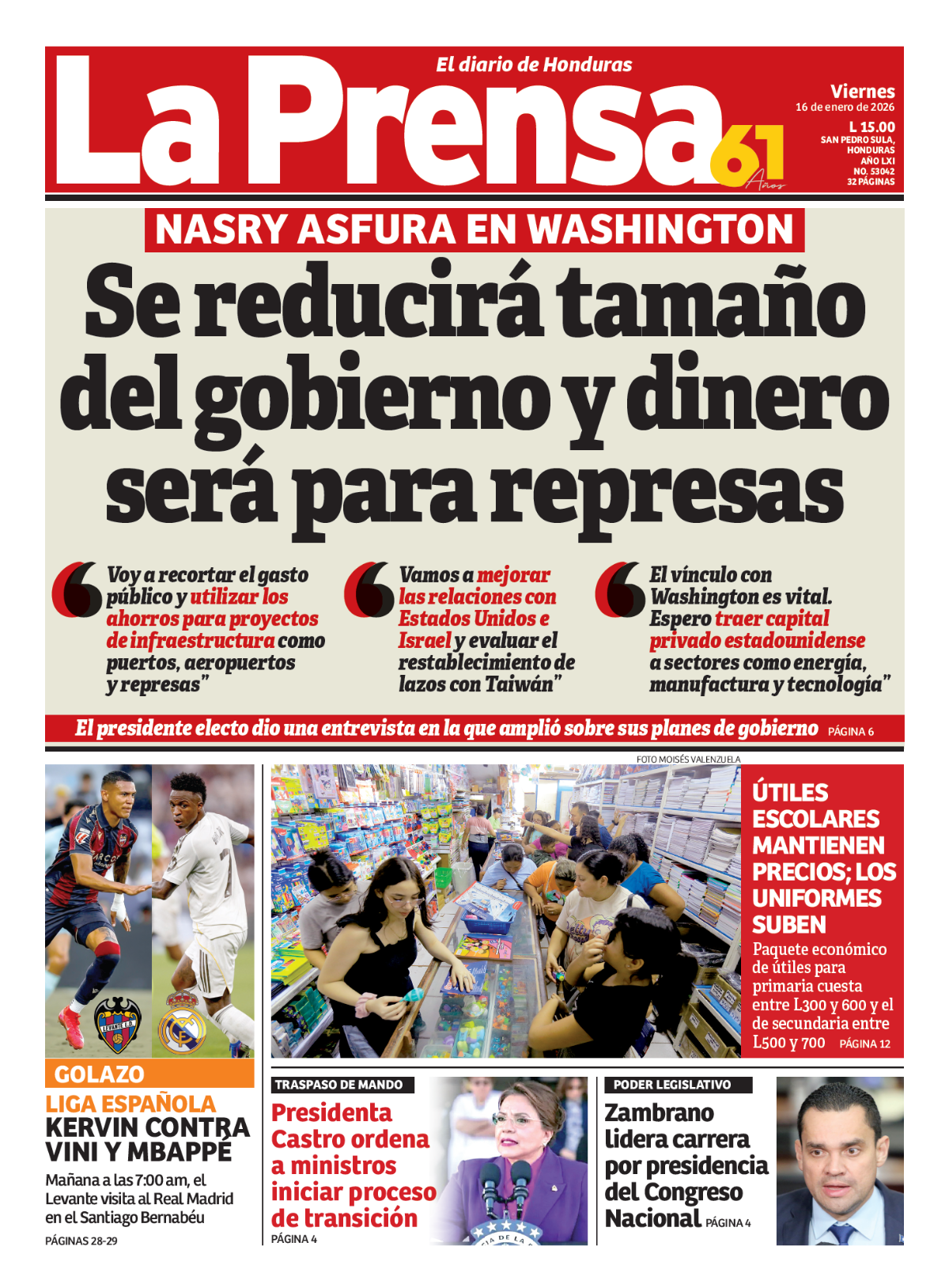 Se reducirá tamaño del gobierno y dinero será para represas