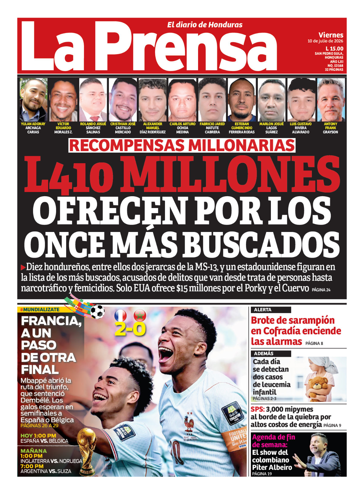 L410 millones ofrecen por los once más buscados