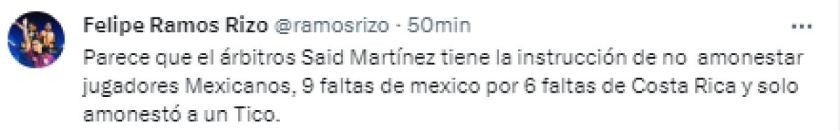 ”Parece que el árbitros Said Martínez tiene la instrucción de no amonestar jugadores Mexicanos, 9 faltas de mexico por 6 faltas de Costa Rica y solo amonestó a un Tico”, comentó durante el partido.