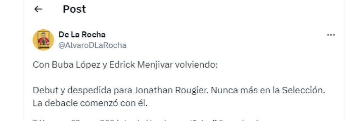 ”Debut y despedida para Rougier. Nunca más en la Selección. La debacle comenzó con él”, indicó Álvaro De La Rocha.