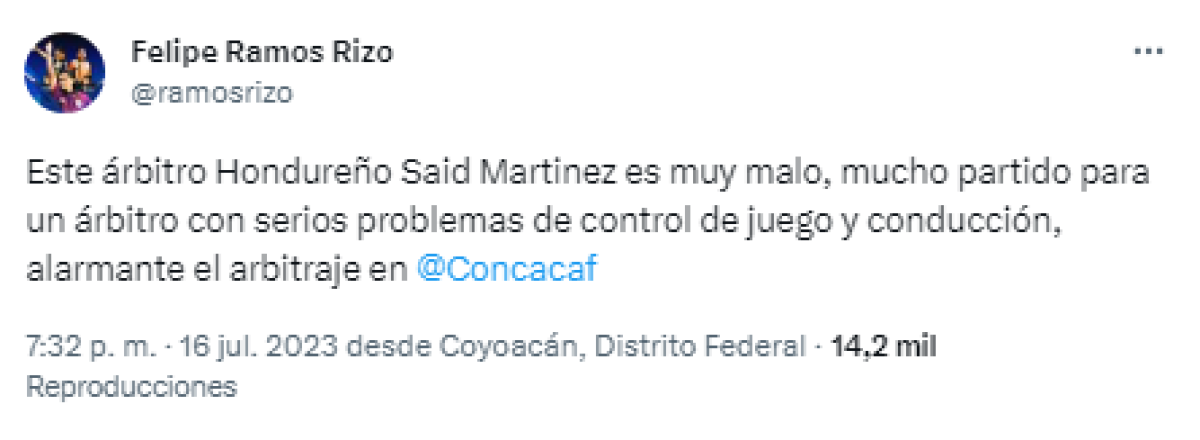 El exárbitro mundialista mexicano, Felipe Rampos, atacó con todo al hndureño: “Este árbitro Hondureño Said Martinez es muy malo, mucho partido para un árbitro con serios problemas de control de juego y conducción, alarmante el arbitraje en @Concacaf”.