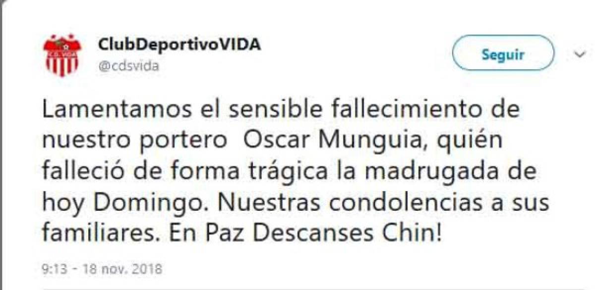 Tras darse a conocer la noticia del asesinato del portero Sein Mungúia, el Vida se pronunció en redes sociales y lamentó el fallecimiento del arquero.