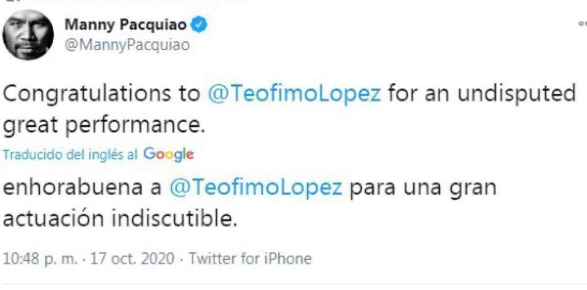 Manny Pacquiao: El destacador boxeador también felicitó al hondureño Teófimo López.