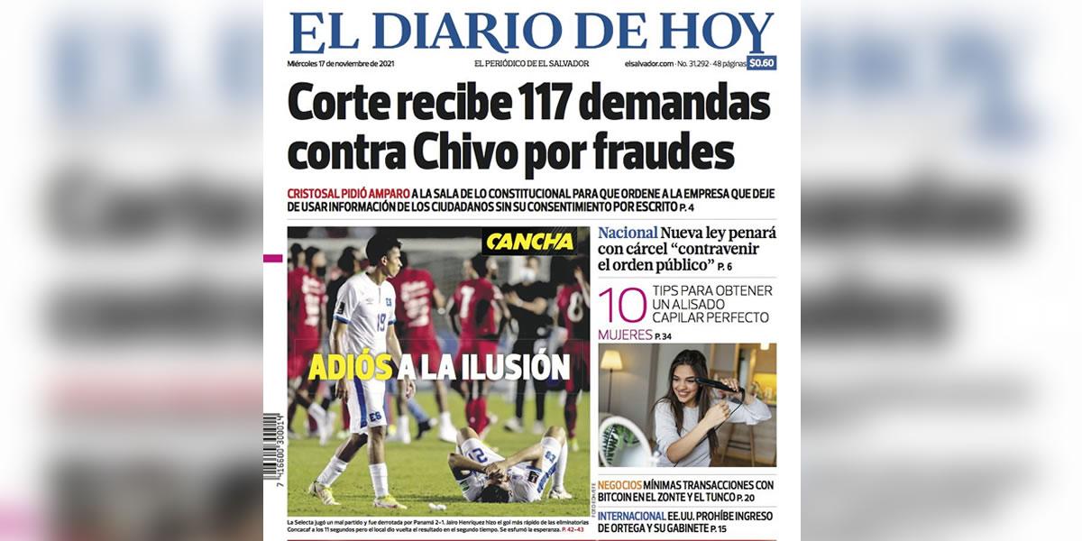 El Diario de Hoy (El Salvador) - “Adiós a la ilusión”. “La Selecta jugó un mal partido y fue derrotada por Panamá 2-1. Jairo Henríquez hizo el gol más rápido de las eliminatorias de Concacaf a los 11 segundos, pero el local dio vuelta el resultado en el segundo tiempo. Se esfumó la esperanza”.