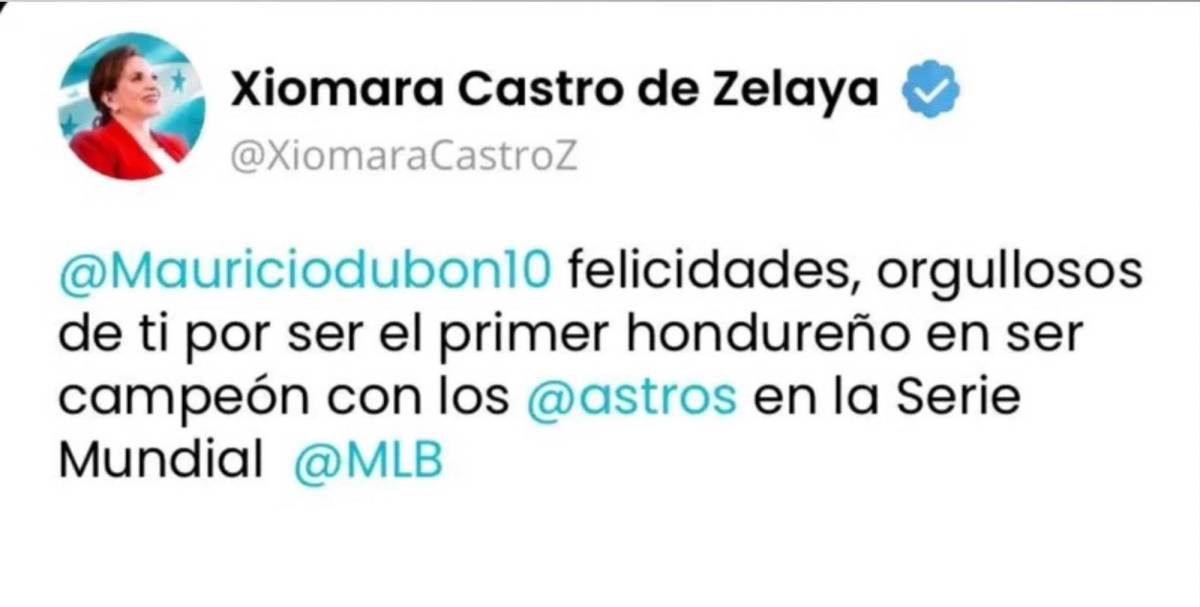 Xiomara Catro, presidenta de la República de Honduras, se unió a las muestras de felicitaciones para Mauricio Dubón luego que el sampedrano se convirtió en el primer hondureño en ganar una Serie Mundial.