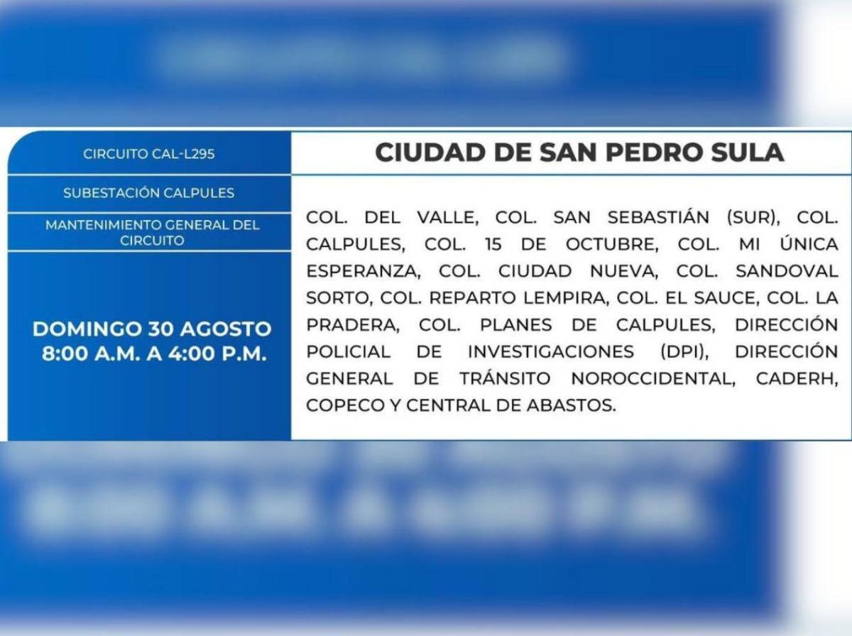 Ocho horas sin luz estarán estas zonas de San Pedro Sula este domingo 30 de agosto