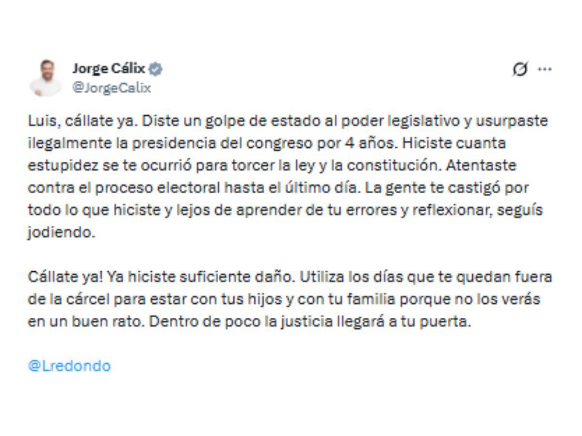“Luis, cállate ya”: Cálix arremete contra Redondo tras críticas por el apoyo de Trump a Asfura