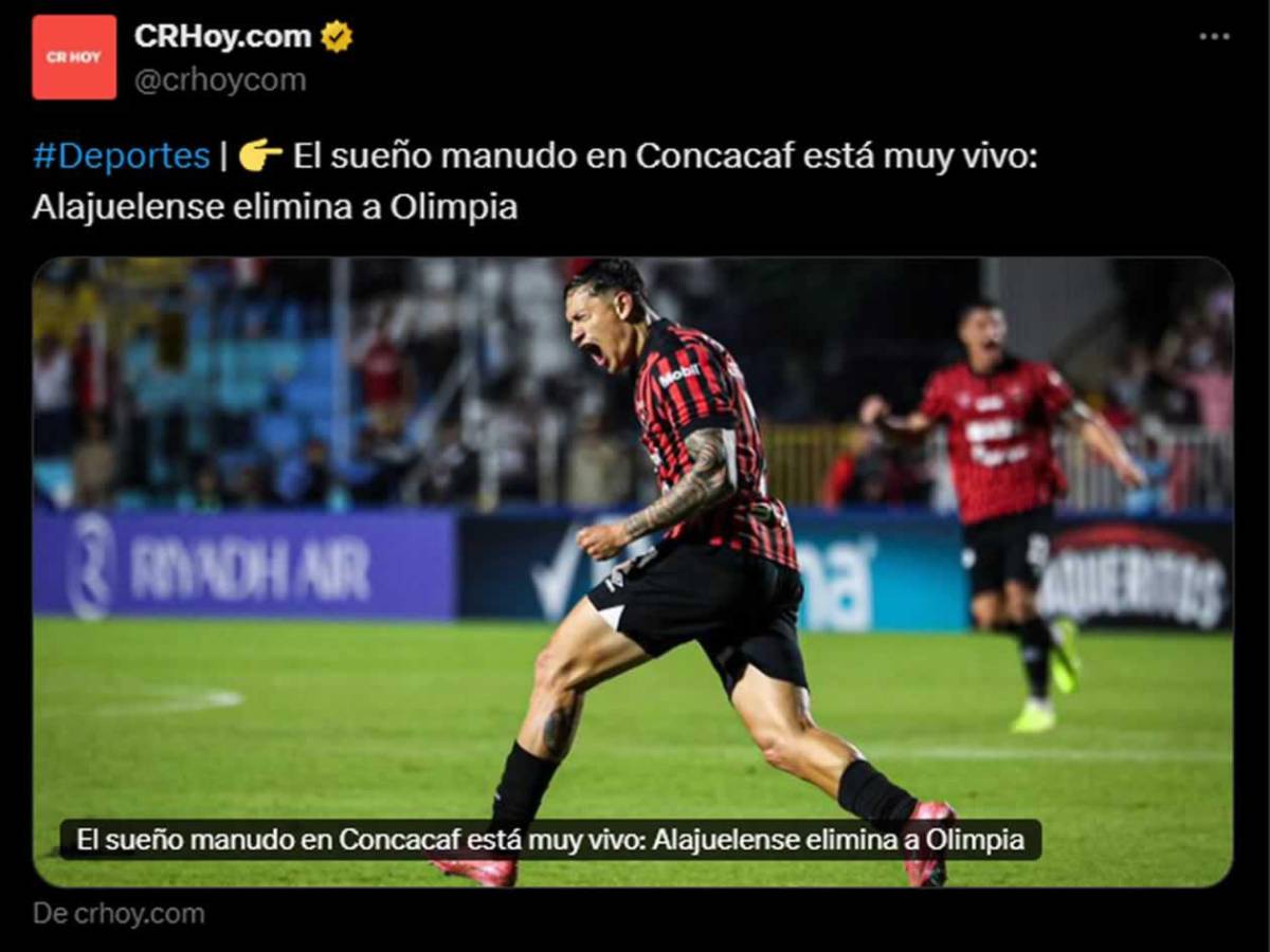 Alajuelense se sigue burlando de Olimpia, dardo de 'ChepeBomba' y Costa Rica advierte a Honduras