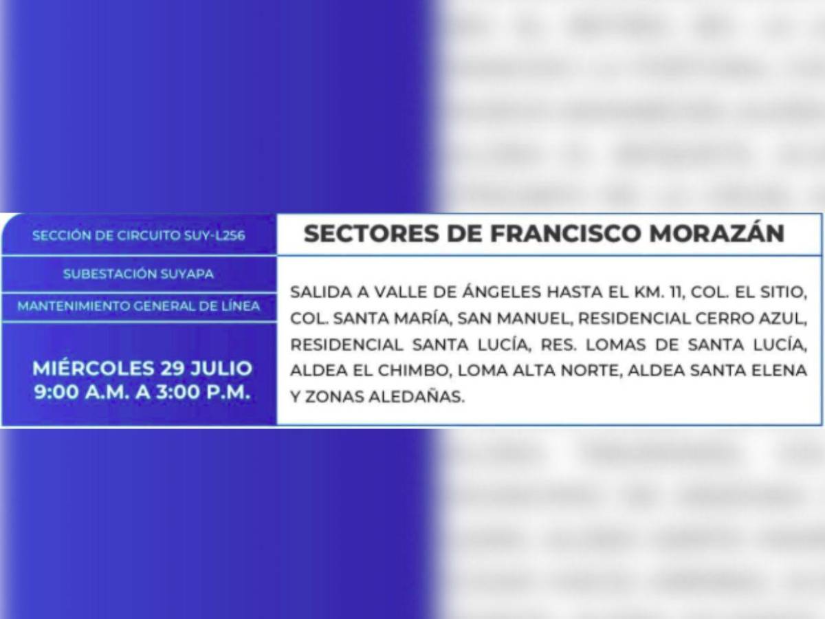 Diez horas sin luz estarán estas zonas de Honduras este miércoles 29 de julio