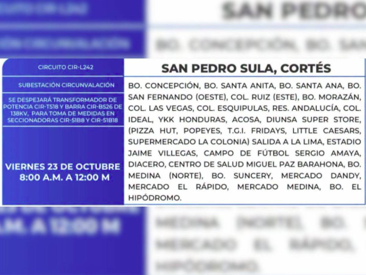 Estas zonas de SPS y el Distrito Central no tendrán energía este viernes 23 de octubre