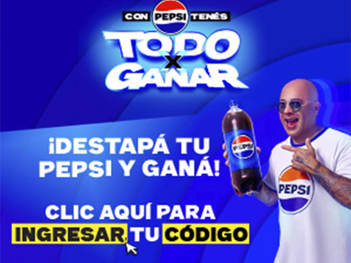 Con Pepsi “Tenés todo X ganar”