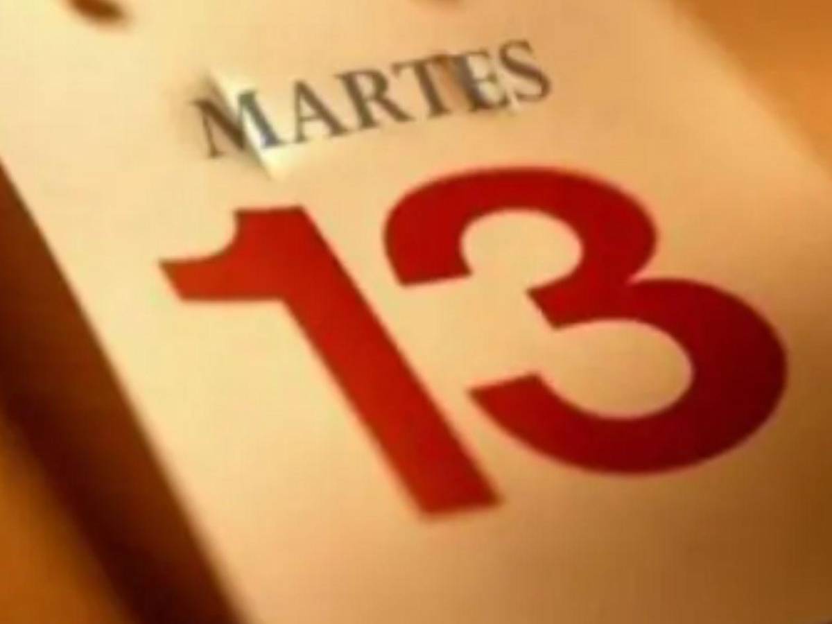 Martes 13 ¿Mala suerte o solo un mito?