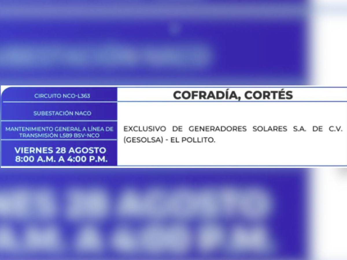 Ocho horas sin luz estarán estas zonas de Honduras este viernes 28 de agosto