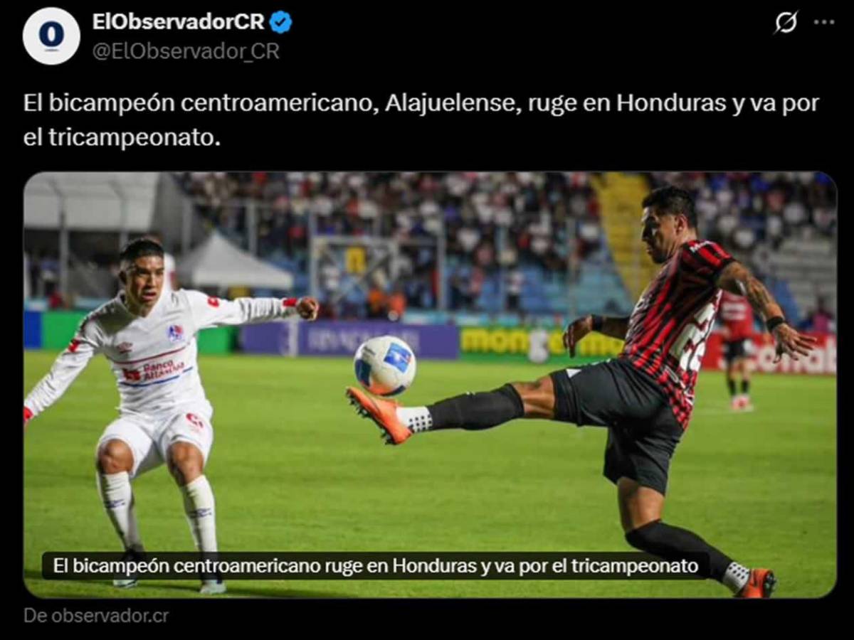 Alajuelense se sigue burlando de Olimpia, dardo de 'ChepeBomba' y Costa Rica advierte a Honduras