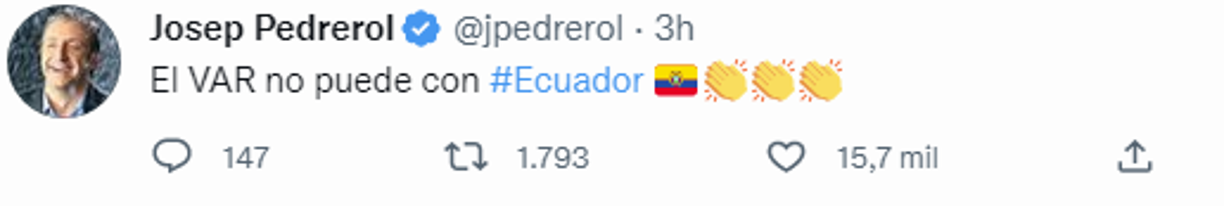 El apoyo de Pedrerol durante el encuentro, donde el VAR le anuló un gol a Ecuador.