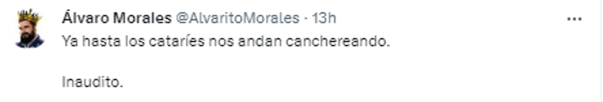 Álvaro Morales: “Ya hasta los cataríes nos andan canchereando”.