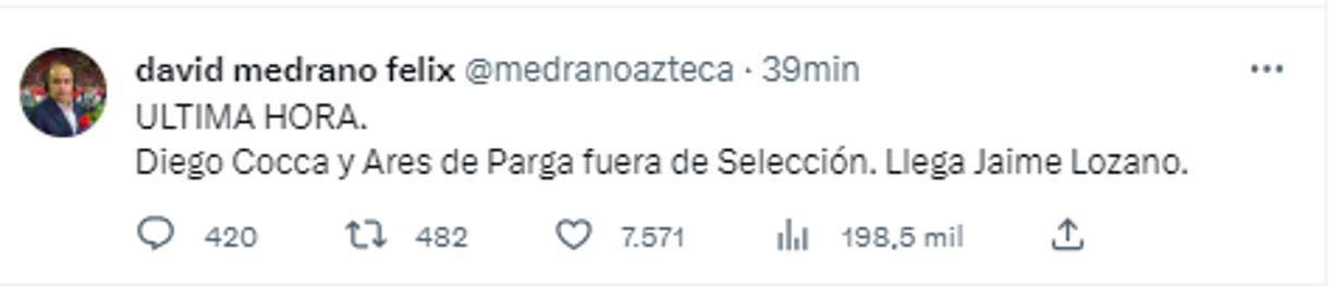 Así anunció David Medrano Félix la noticia: “Diego Cocca y Ares de Parga están fuera de Selección. Llega Jaime Lozano”.