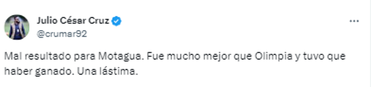Julio César Cruz, periodista de El Heraldo: “Mal resultado para Motagua. Fue mucho mejor que Olimpia y tuvo que haber ganado. Una lástima”.