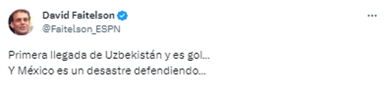 David Faitelson no perdonó y esto dijo del partido: “Primera llegada de Uzbekistán y es gol...Y México es un desastre defendiendo...”