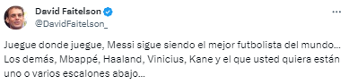 David Faitelson también se pronunció: “Juegue donde juegue, Messi sigue siendo el mejor futbolista del mundo...”