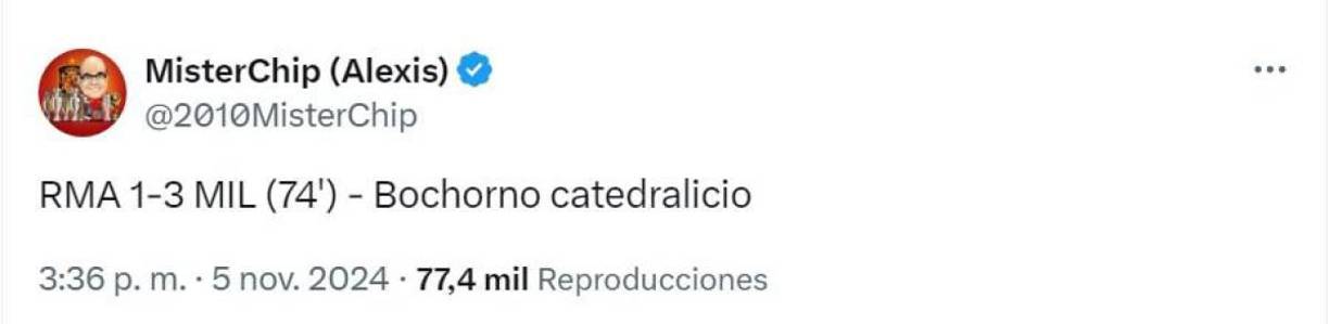 MisterChip estuvo muy activo con el partido entre Real Madrid y Milan: “Bochorno Catedralicio”.