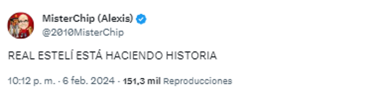 “REAL ESTELÍ ESTÁ HACIENDO HISTORIA”, así lo definió Misterchip, famoso estadista español.