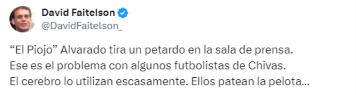 ”El Piojo” Alvarado es el señalado de la explosión y Faitelson dejó un fuerte comentario sobre el jugador.