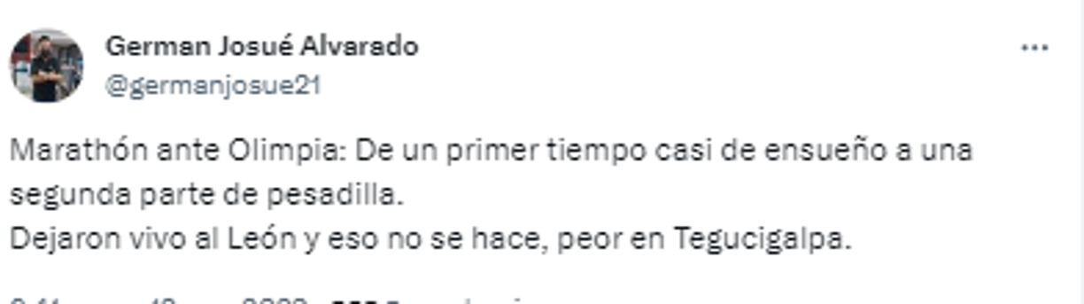 German Alvarado, periodista de Diario LA PRENSA: “De un primer tiempo casi de ensueño a una segunda parte de pesadilla. Dejaron vivo al León y eso no se hace, peor en Tegucigalpa”.