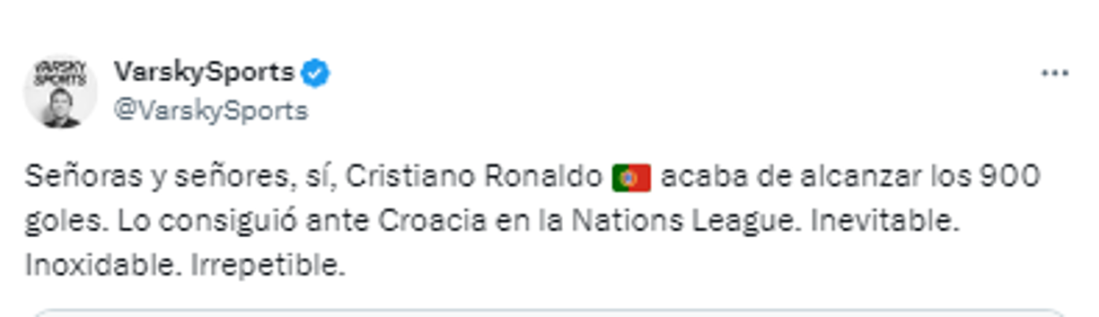 Medios y periodistas internacionales reaccionaron: “Señoras y señores, sí, Cristiano Ronaldo acaba de alcanzar los 900 goles. Lo consiguió ante Croacia en la Nations League. Inevitable. Inoxidable. Irrepetible”.