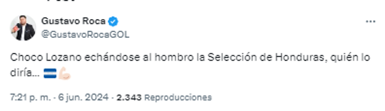 Y agregó: “Choco Lozano echándose al hombro la Selección de Honduras, quién lo diría...”