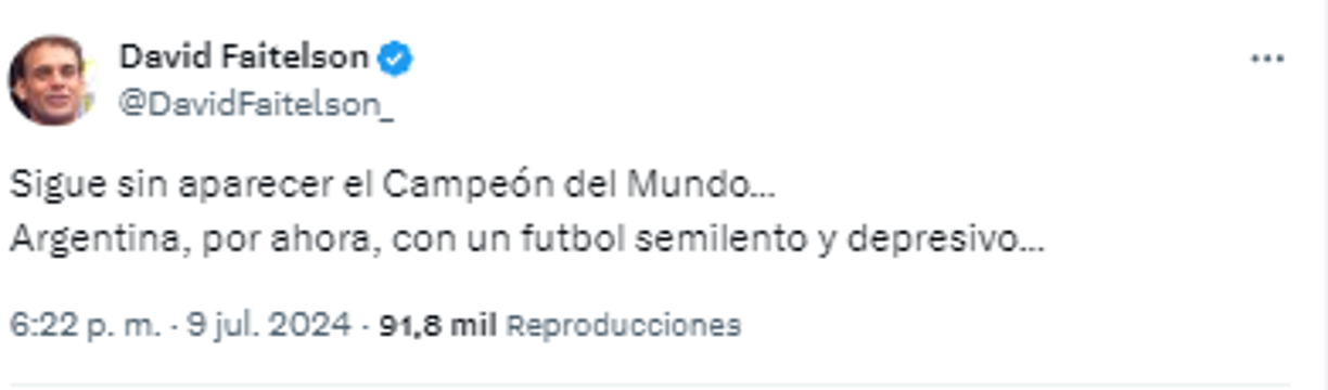 “Sigue sin aparecer el Campeón del Mundo...Argentina, por ahora, con un fútbol semilento y depresivo...”, comentó en primera instancia el polémico Faitelson.