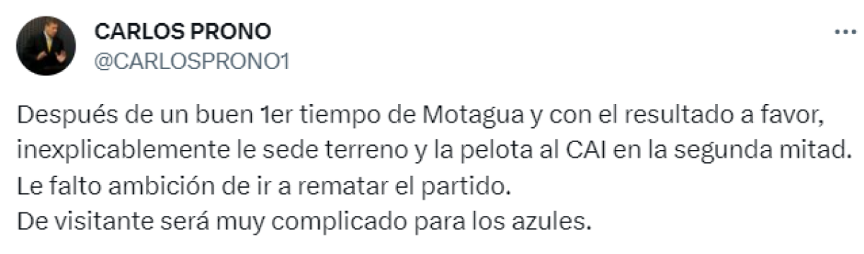 Carlos Prono comentó: “Le faltó ambición de ir a rematar el partido”.
