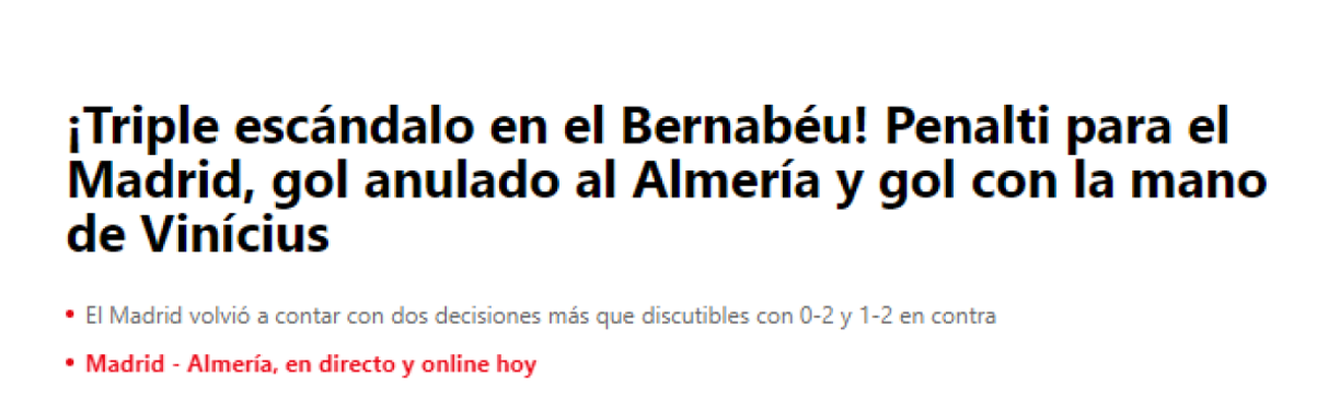El diario catalán Sport calificó de “triple escándalo” lo ocurrido en el Real Madrid-Almería. Señalan que el tanto de Vinicius fue con la mano.