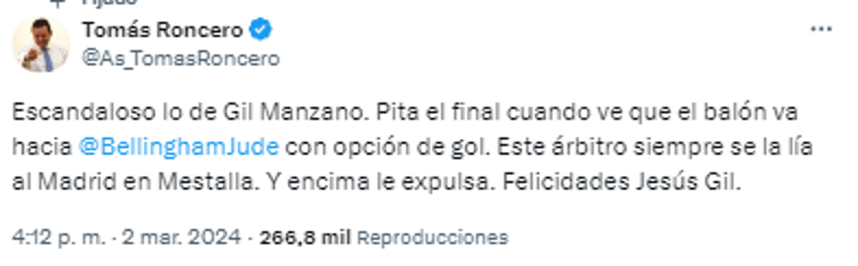 Tomás Roncero de Diario AS de España: “Escandaloso lo de Gil Manzano. Pitó el final cuando ve que el balón va hacia Bellingham con opción de gol. Este árbitro siempre se la lía al Madrid en Mestalla. Y encima le expulsa. Felicidades Jesús Gil”.