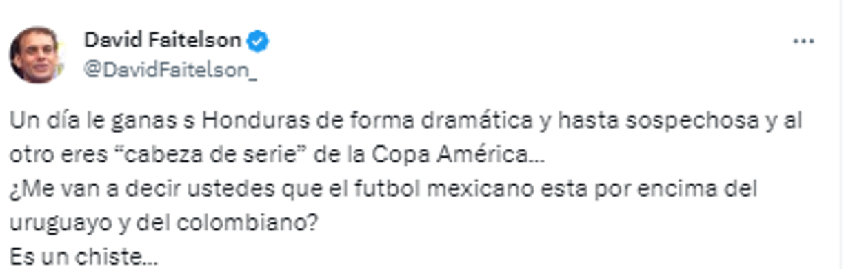 Faitelson no olvidó el duelo ante la “H” y también lo recordó en sus publicaciones: “Un día le ganas a Honduras de forma dramática y hasta sospechosa y al otro eres ‘cabeza de serie’ en la Copa América...”