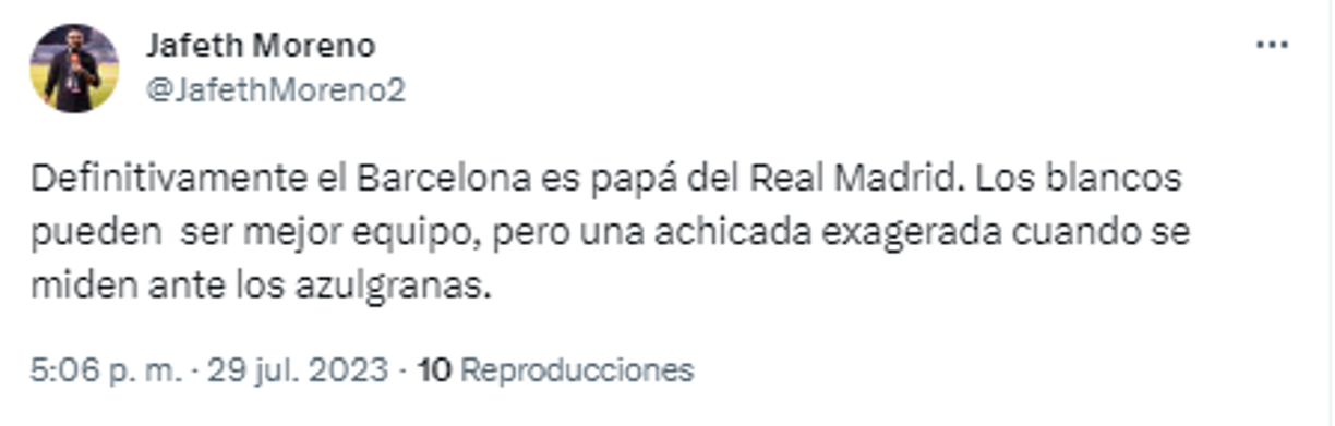 Mario Jafeth Moreno, periodista de Grupo OPSA: “Definitivamente el Barcelona es papá del Real Madrid. Los blancos pueden ser mejor equipo, pero una achicada exagerada cuando se miden ante los azulgranas”.
