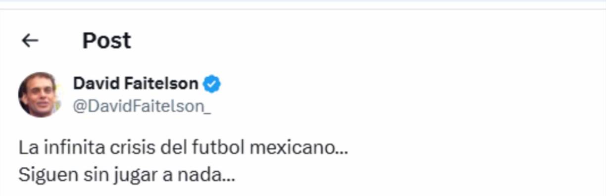 Otro de los mensajes de David fue dirigida al fútbol de México e indicó estar en crisis. 