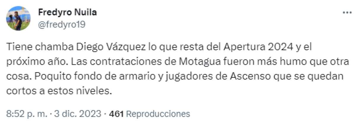 ”Tiene chamba Diego Vázquez lo que resta del Apertura 2024 y el próximo años”, dijo el periodista Fredy Nuila. “Las contrataciones de Motagua fueron más humo que otra cosa. Poquito fondo de armario y jugadores de Ascenso que quedan cortos a estos niveles”, añadió.