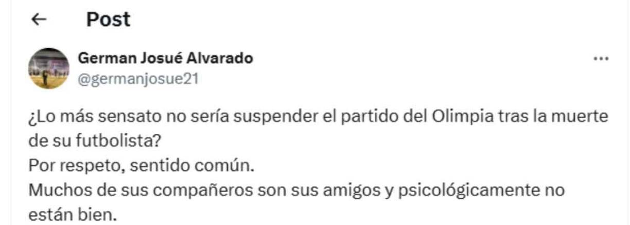 “¿Lo más sensato no sería suspender el partido del Olimpia tras la muerte de su futbolista? Por respeto, sentido común”, señaló German Alvarado de LA PRENSA.