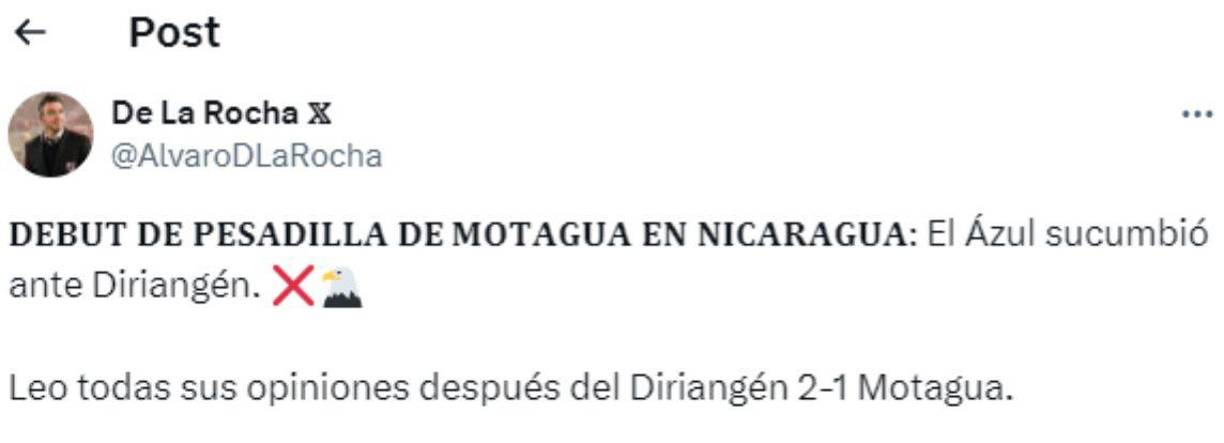 ”Debut de pesadilla de Motagua en Nicaragua”, señaló el periodista hondureño Álvaro de la Rocha.