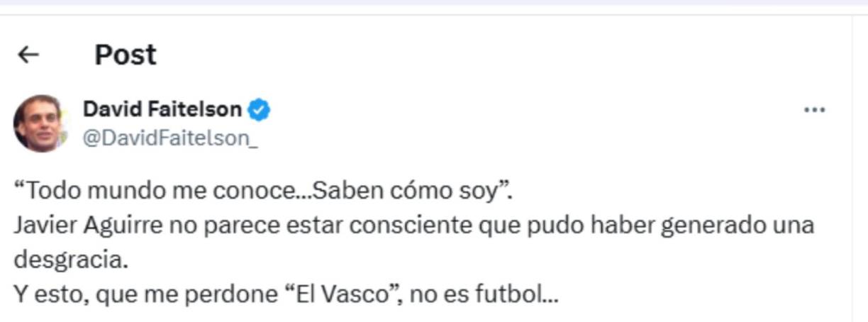 Faitelson ha dejado fuertes mensajes contra Javier Aguirre por su conducta en el estadio Morazán. 