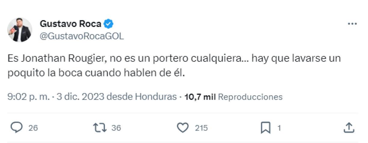Y salió en defensa de Rougier: “No es un portero cualquiera, hay que lavarse un poquito la boca cuando hablen de él”. 
