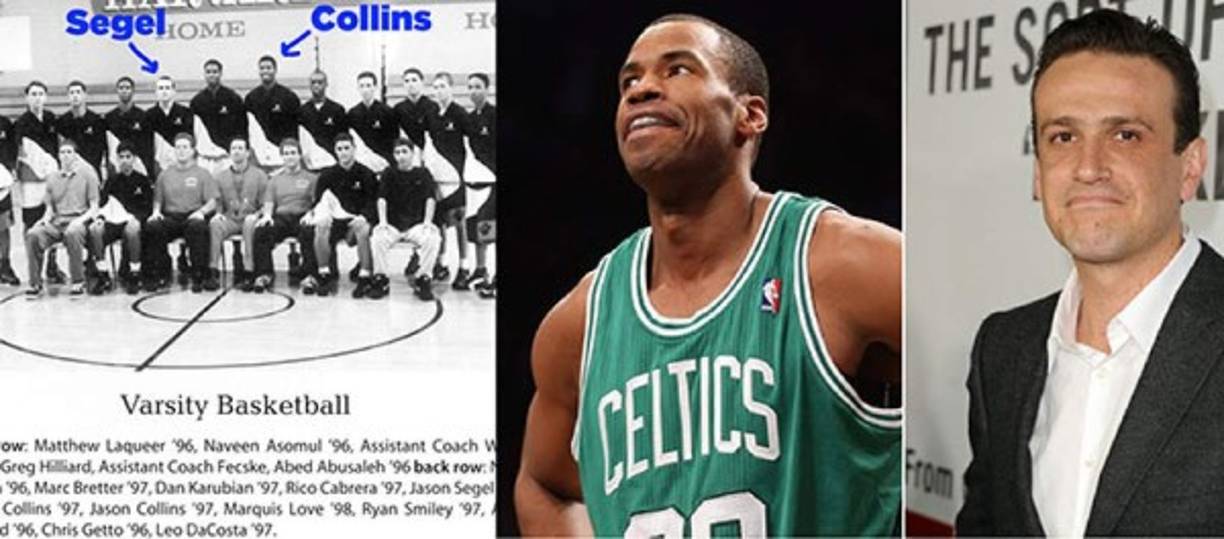 Jason Segel. El actor de 'How I Met Your Mother', tenía una beca de baloncesto en el Harvard Westlake y jugó con el mítico Jason Collins, el primer jugador de baloncesto abiertamente gay en jugar en la NBA.