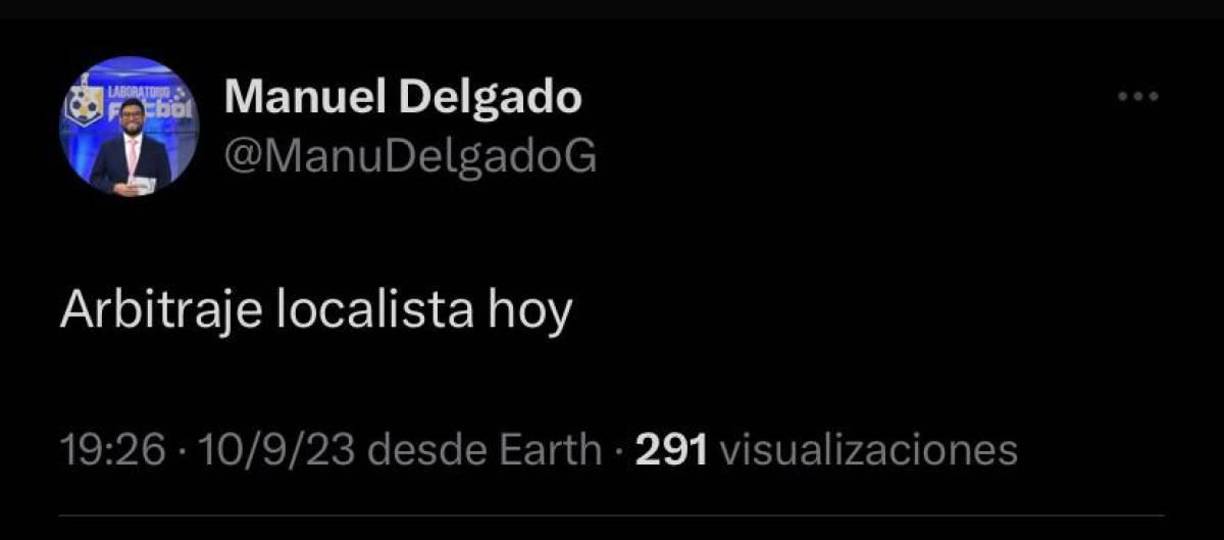 Manuel Delgado de Tigo Sports también criticó a Saíd Martínez: ”Arbitraje localista hoy”.