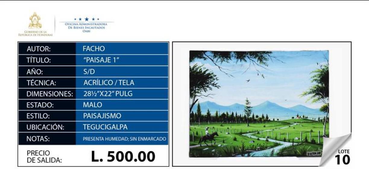 La Oabi suele subastar residencias o vehículos, pero en pocas ocasiones obras de arte. Este ejemplar, por ejemplo, parte desde 500 lempiras. La técnica utilizada es paisajismo. 