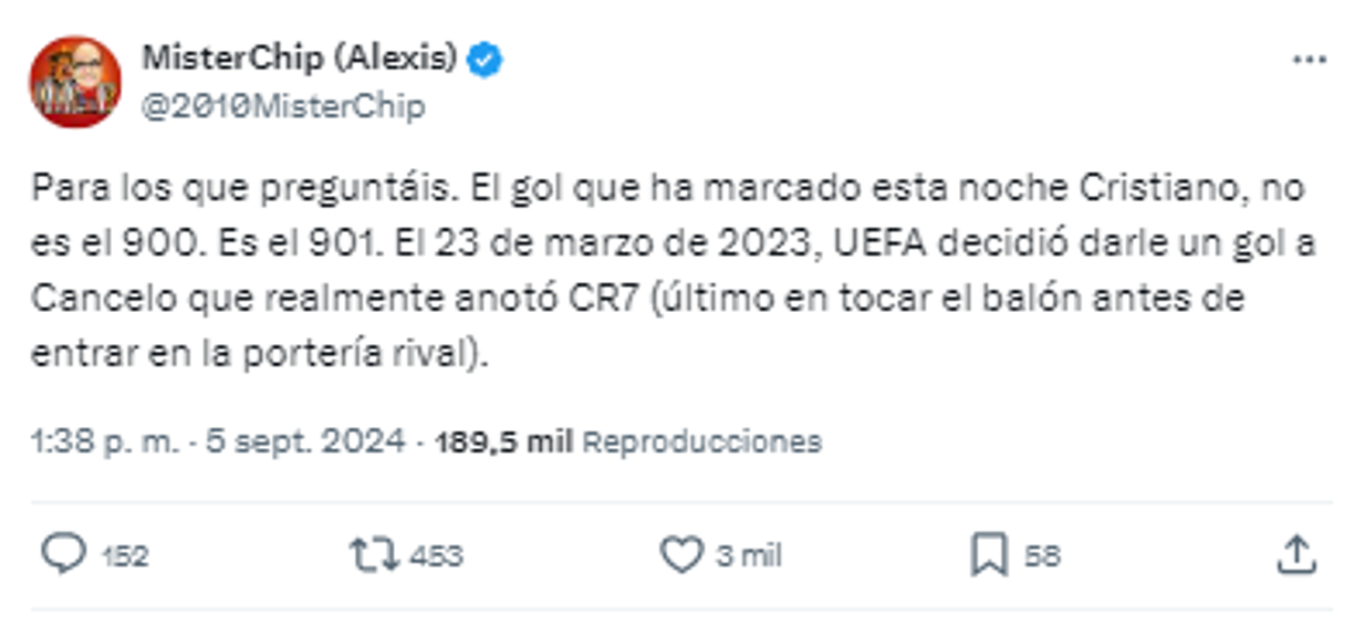 El curioso dato de Mister Chip: “Para los que preguntáis. El gol que ha marcado esta noche Cristiano, no es el 900. Es el 901. El 23 de marzo de 2023, UEFA decidió darle un gol a Cancelo que realmente anotó CR7 (último en tocar el balón antes de entrar en la portería rival)”.