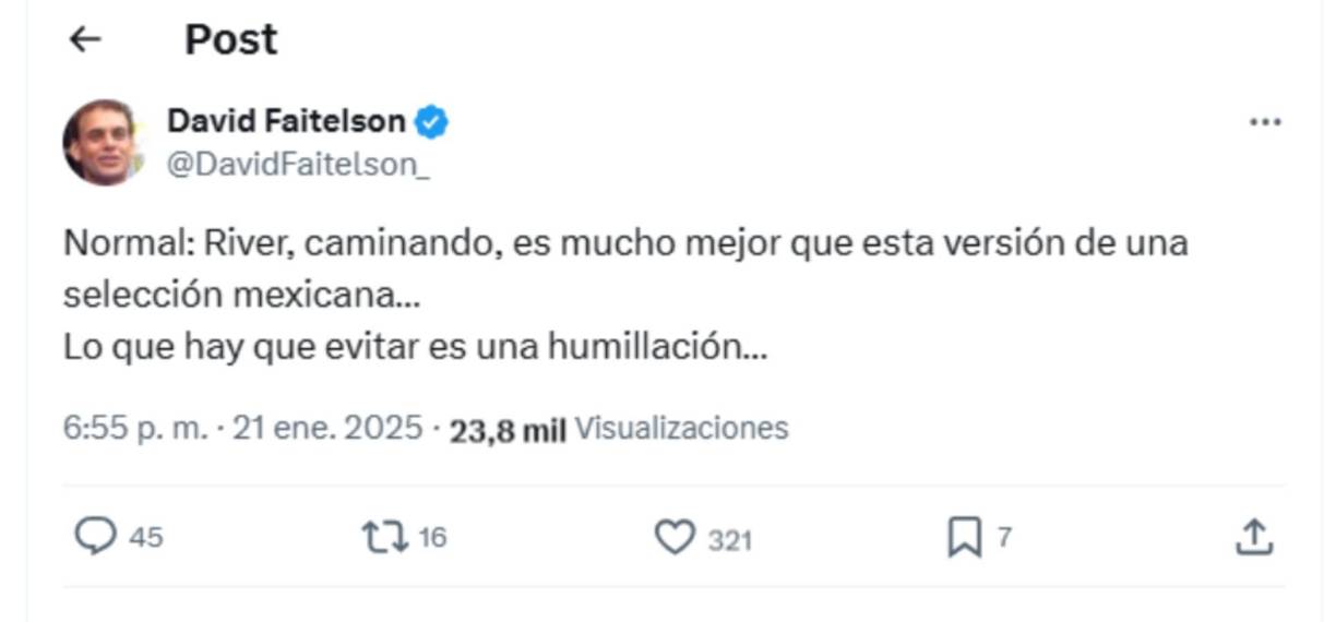 “Normal: River, caminando, es mucho mejor que esta versión de una selección mexicana”, analizó Faitelson.